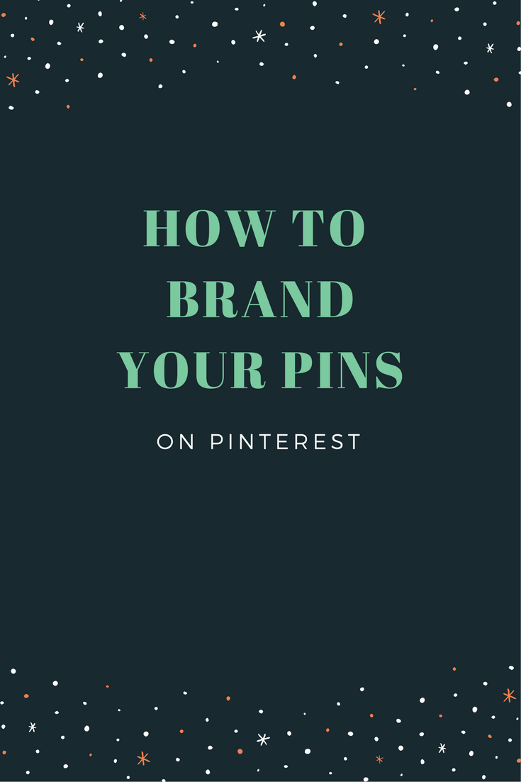 Branding your business on Pinterest