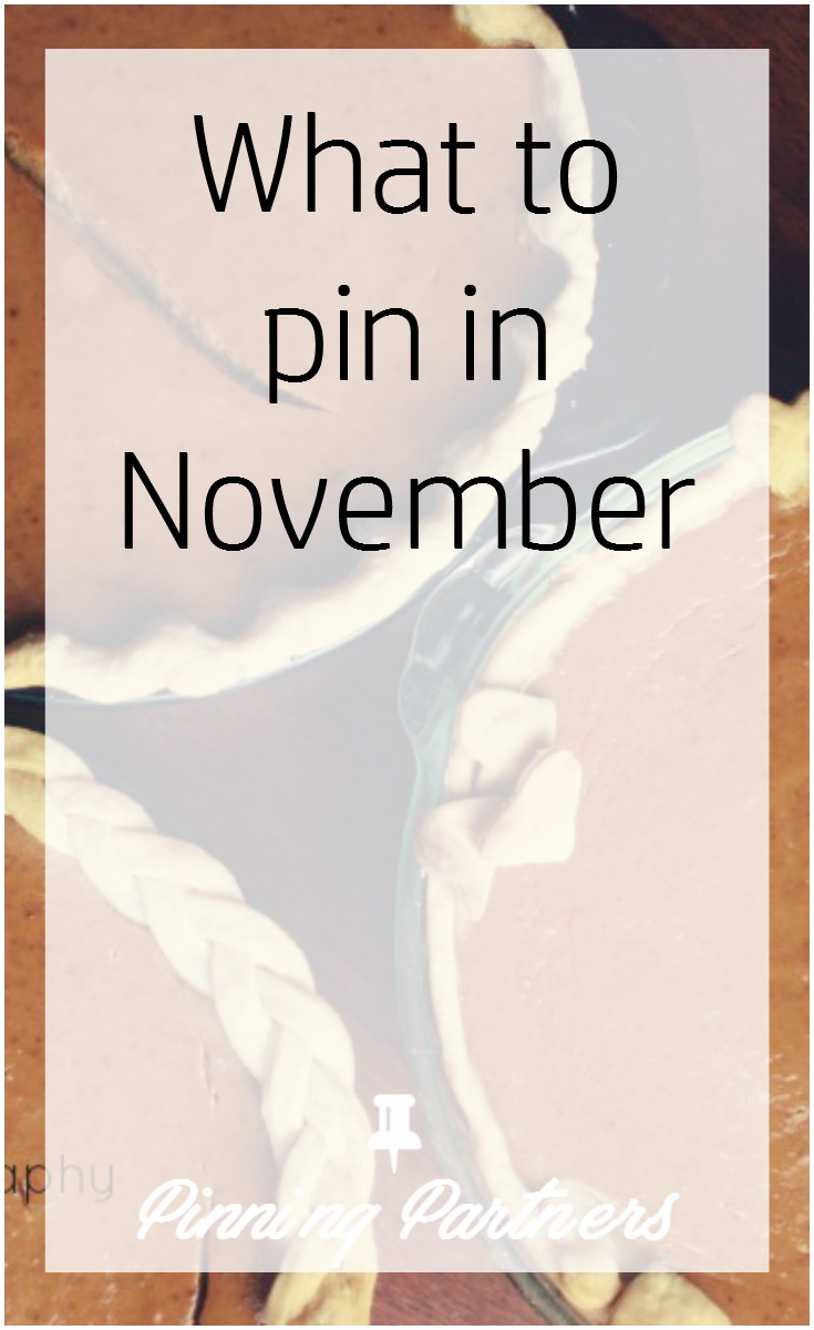 November – what to pin