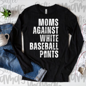 Moms Against White Baseball Pants PNG