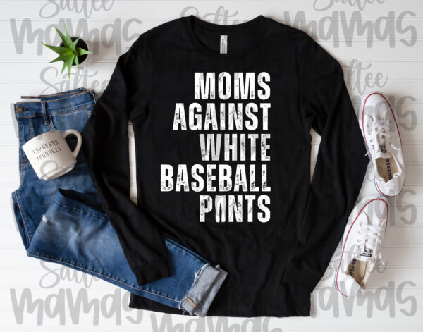 Moms Against White Baseball Pants PNG